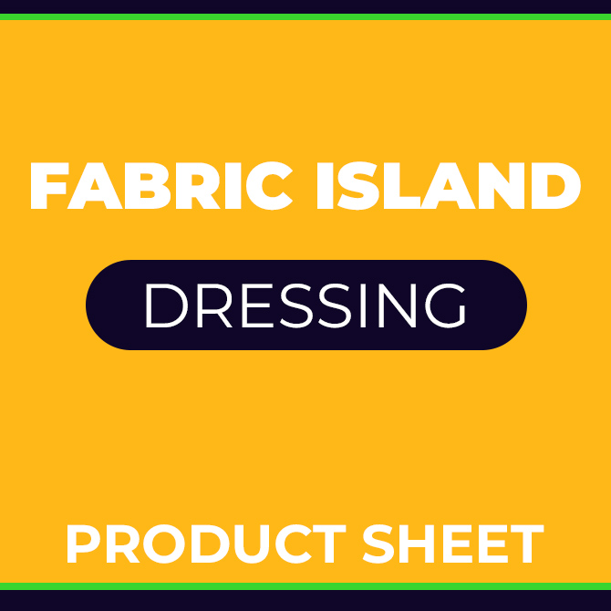 Product Sheet: Fabric Island Dressing